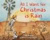 all I want for christmas is rain book cover